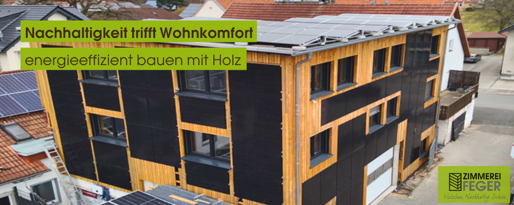 Energieeffizientes bauen am Beispiel eines Anbaus aus Holz